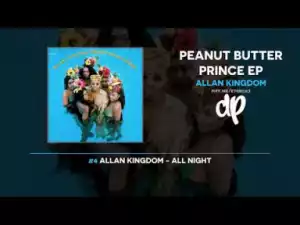 Peanut Butter Prince BY Allan Kingdom